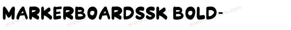 MarkerBoardSSK Bold字体转换